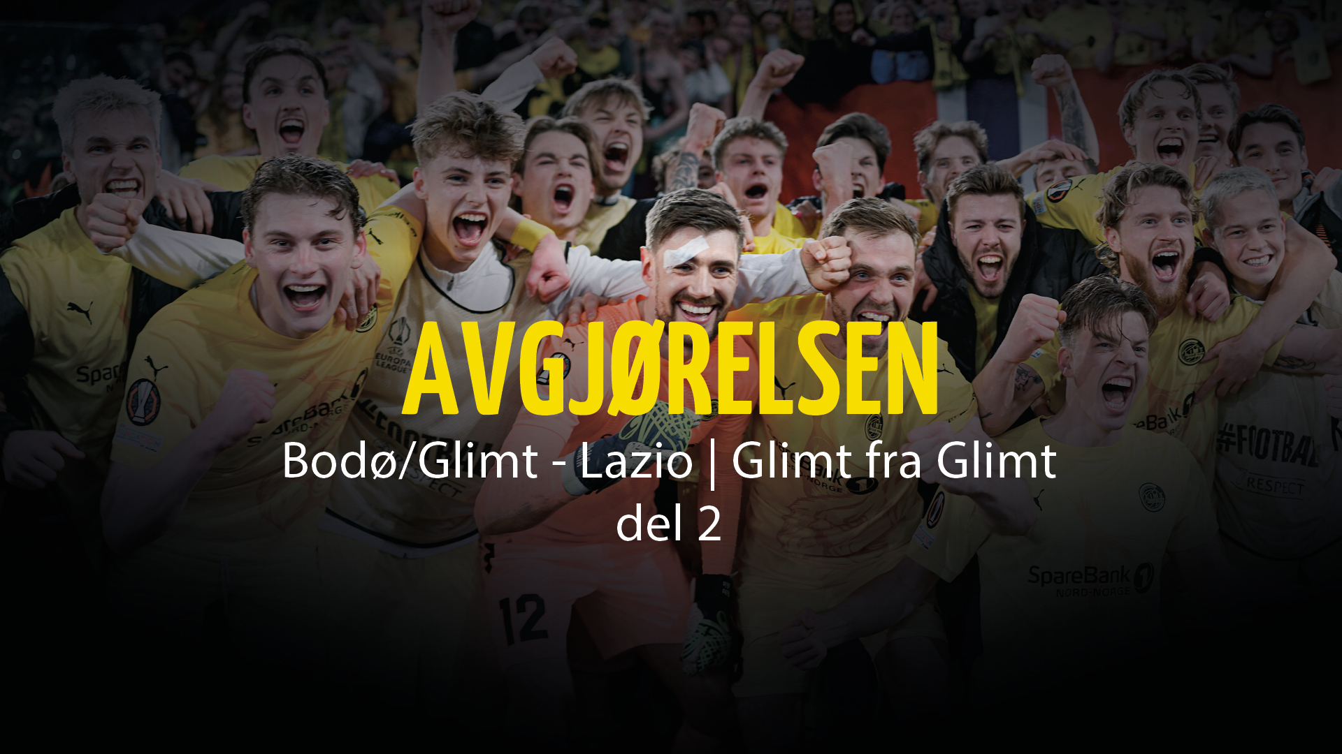 Avgjørelsen | Europa League sluttspill episode 4